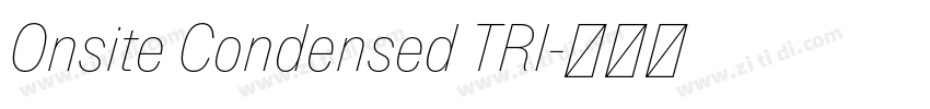 Onsite Condensed TRI字体转换
